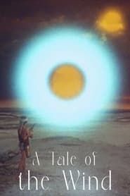 A Tale of the Wind series tv