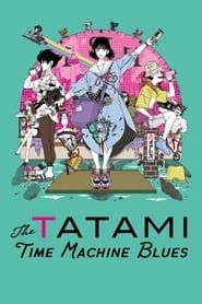 The Tatami Time Machine Blues 2022 streaming