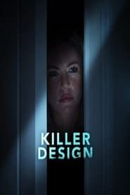 Voir Killer Design (2022) en streaming