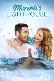 Moriah's Lighthouse series tv