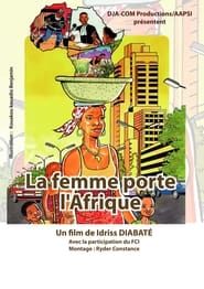 La femme porte l'Afrique (2009)
