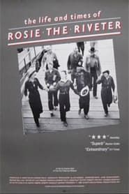 The Life and Times of Rosie the Riveter series tv