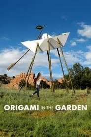 watch Origami in the Garden