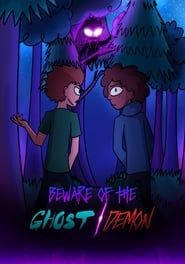 Beware of the Ghost/Demon series tv
