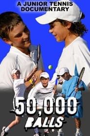 50,000 Balls (2008)
