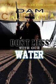 watch Dam California