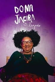Dona Jacira - O Legado series tv