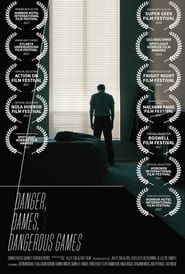 Danger, Dames & Dangerous Games series tv
