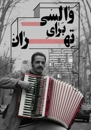 A Waltz for Tehran series tv