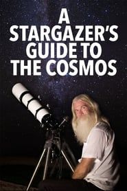 A Stargazer’s Guide to the Cosmos series tv