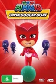 PJ Masks: Super Soccer Splat series tv