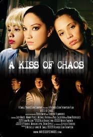 A Kiss of Chaos series tv