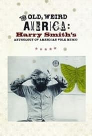Image The Old, Weird America: Harry Smith's Anthology of American Folk Music 2007