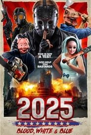2025: Blood, White & Blue series tv