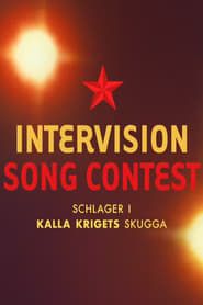 Image Intervision Song Contest - schlager i kalla krigets skugga 2022