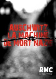 Image Auschwitz, la machine de mort nazie