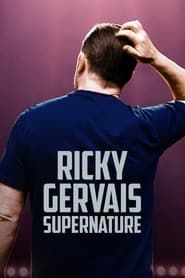 Ricky Gervais : SuperNature 2022 streaming
