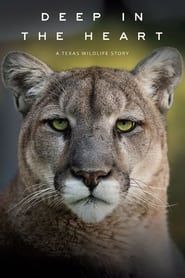 Deep in the Heart: A Texas Wildlife Story series tv