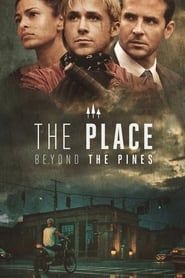 Affiche de The Place Beyond the Pines