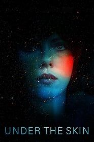 Under the Skin 2014 streaming