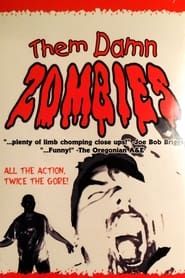 Affiche de Them Damn Zombies