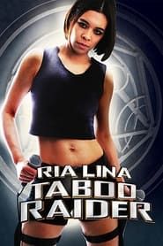 Ria Lina: Taboo Raider series tv
