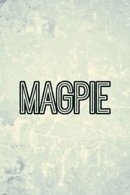 Magpie  streaming