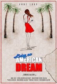 Living an American Dream (2016)