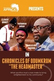 Chronicles of Odumkrom: The Headmaster series tv