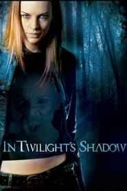 Image In Twilight's Shadow 2008