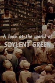 A Look at the World of Soylent Green 1973 streaming