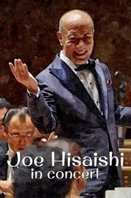 Joe Hisaishi in Concert: Paris Philharmonie series tv