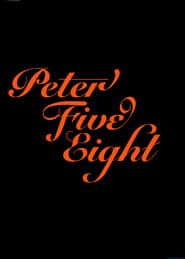 Peter Five Eight series tv
