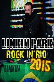 Linkin Park - Live at Rock In Rio USA, Las Vegas series tv