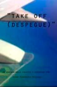 Take off (Despegue) series tv