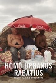 Homo Urbanus Rabatius series tv