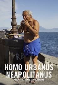 Homo Urbanus Neapolitanus series tv