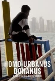 Homo Urbanus Dohanus series tv
