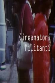 Cineamatori Militanti (1977)