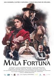 watch Mala fortuna
