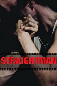 Affiche de Straightman