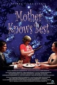Mother Knows Best (2011)