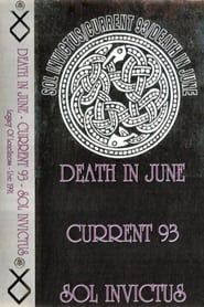 Death In June / Current 93 / Sol Invictus – Legacy Of Loneliness - Live 1991 series tv
