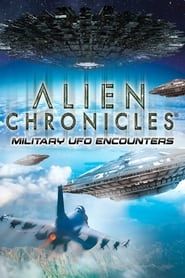 Alien Chronicles Military UFO Encounters series tv