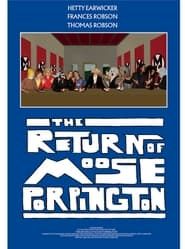 The Return of Moose Porpington series tv