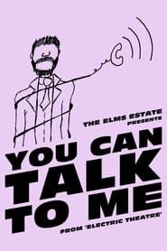 Image The Elms Estate: You Can Talk To Me