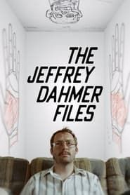 Affiche de The Jeffrey Dahmer Files