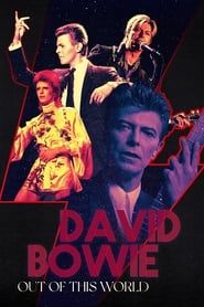 David Bowie: Out of this World series tv