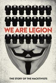 We Are Legion: The Story of the Hacktivists 2012 streaming