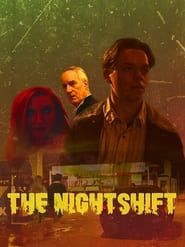 Affiche de The Nightshift